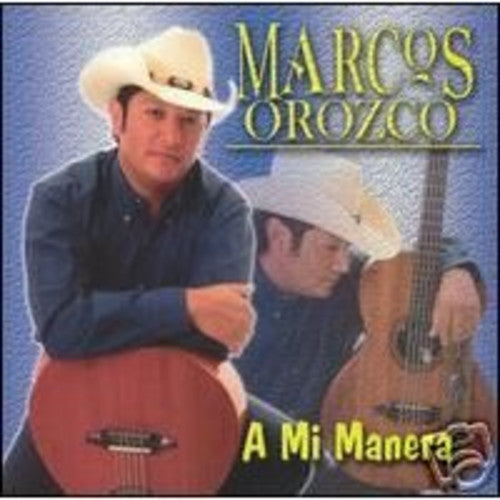 Orozco,marcos - A Mi Manera - Music CD