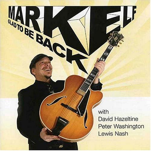 Elf,mark - Glad To Be Back - Music CD