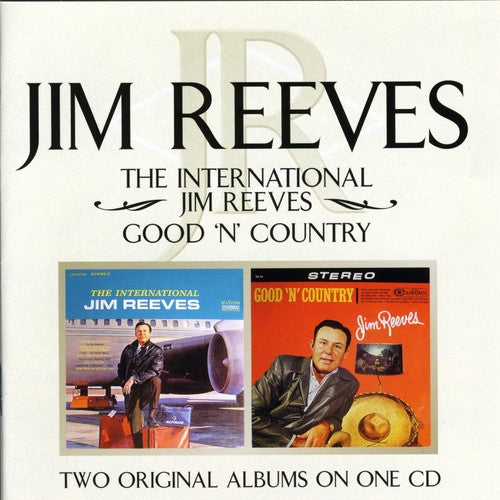 Reeves,jim - International Jim Reeves / Good N Country - Music CD