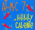 Atomic 7 - En Hillbilly Caliente - Music CD
