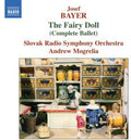Bayer / Mogrelia / Slovak Radio So - Fairy Doll - Music CD