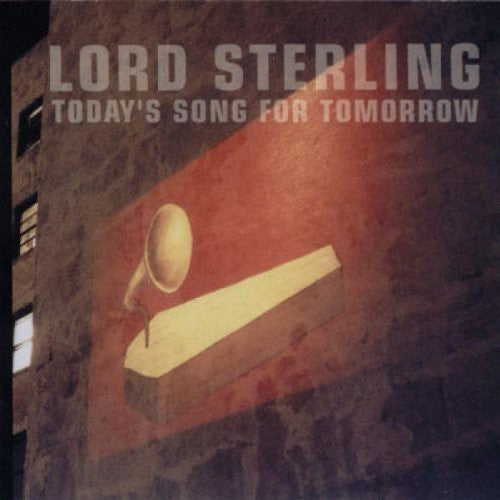 Lord Sterling - Today's Song For Tomorrow - Music CD
