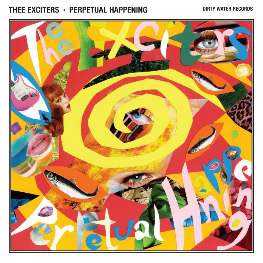 Thee Exciters - Perpetual Happening Vinyl Record