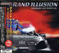 Grand Illusion - Ordinary Just Won't Do - Music CD