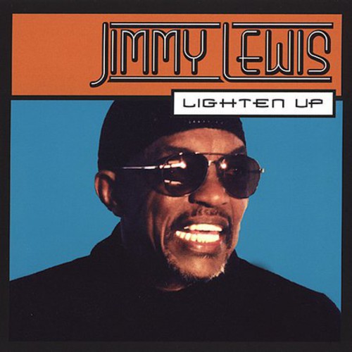 Lewis,jimmy - Lighten Up - Music CD