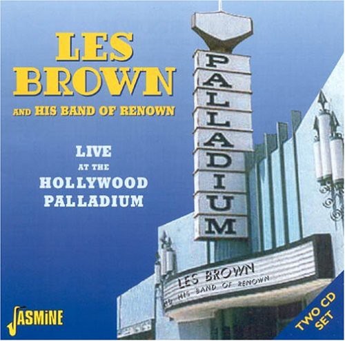 Brown,les & His Band Of Renown - Live At The Hollywood Palladium - Music CD