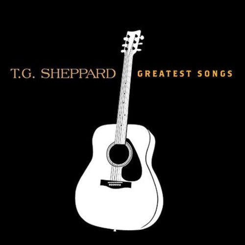 Sheppard,t.g. - Greatest Songs - Music CD