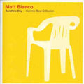 Matt Bianco - Sunshine Day Summer Best Collection - Music CD