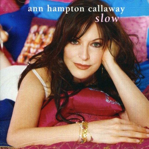 Callaway,ann Hampton - Slow - Music CD