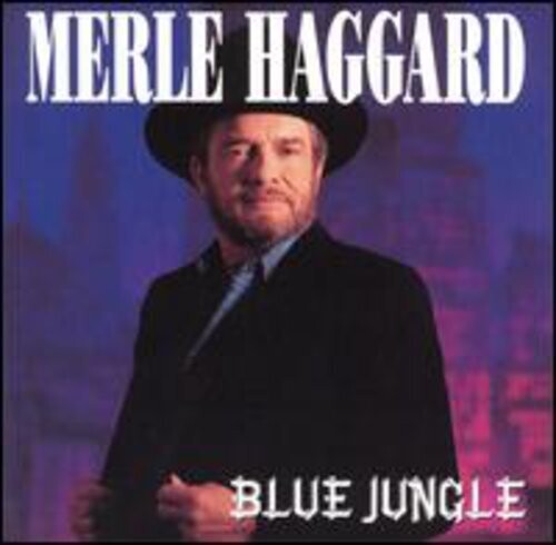 Haggard,merle - Blue Jungle - Music CD