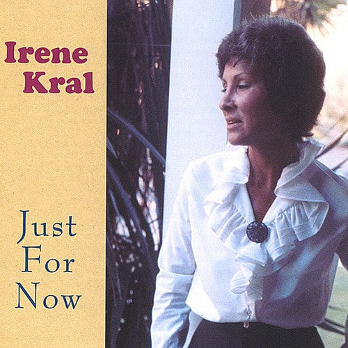 Kral,irene - Just For Now - Music CD