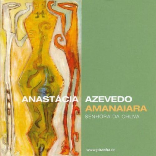 Azevedo,anastacia - Amanaiara - Music CD