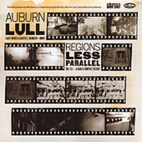 Auburn Lull - Regions Less Parallel: Early Works & Rarities - Music CD