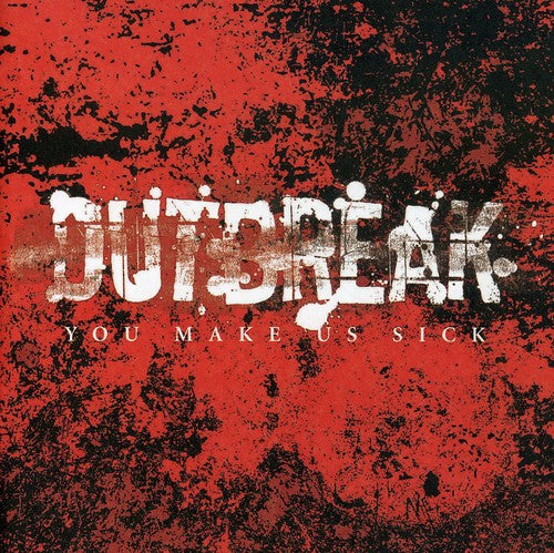 Outbreak - You Make Us Sick - Music CD
