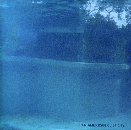 Pan American - Quiet City - Music CD