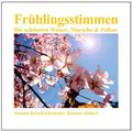 Fruhlingsstimmen - Die Schonsten Wlazer Marsche & Polkas - Music CD