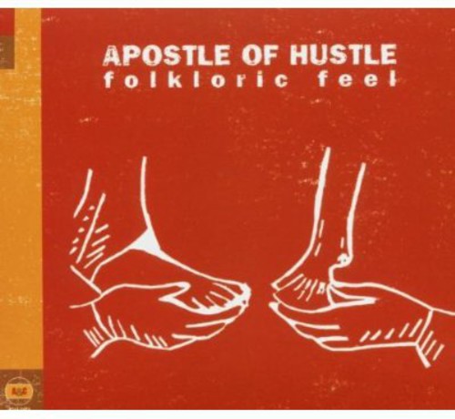 Apostle Of Hustle - Folkloric Feel - Music CD