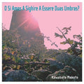 Makoto,kawabata - O Si Amos A Sighire A Essere Duas Umbras - Music CD