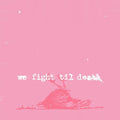 Windsor For The Derby - We Fight Til Death - Music CD