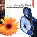 Wellins,bobby - Making Light Work - Music CD