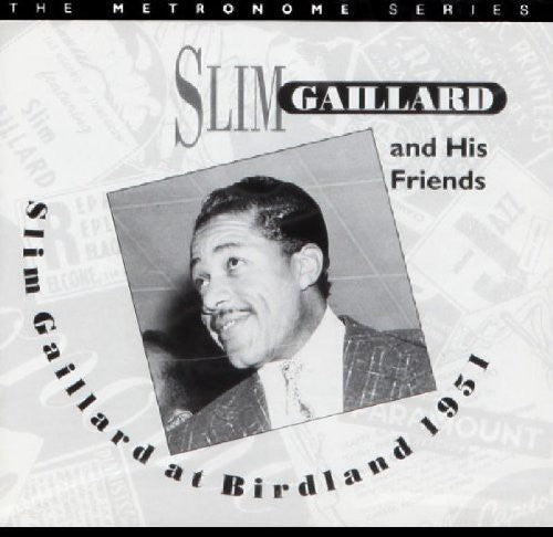 Gaillard,slim - At Birdland 1951 - Music CD