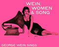 Wein,george - Wein Women & Song - Music CD
