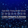 Cold Blow These Winter Winds / Various - Cold Blow These Winter Winds / Various - Music CD
