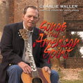 Waller,charlie & Country Gentlemen - Songs Of The American Spirit - Music CD