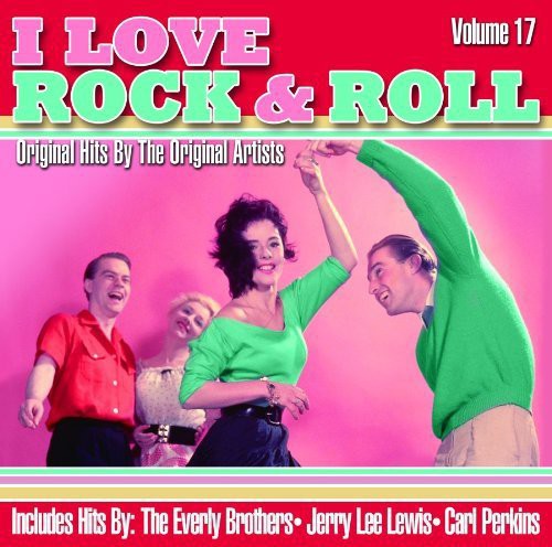 I Love Rock N Roll 17 / Various - I Love Rock N Roll 17 / Various - Music CD