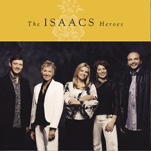 Isaacs - Heroes - Music CD