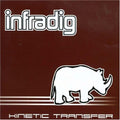 Infradig - Kinetic Transfer - Music CD