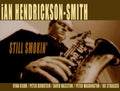 Hendrickson,ian - Still Smokin - Music CD