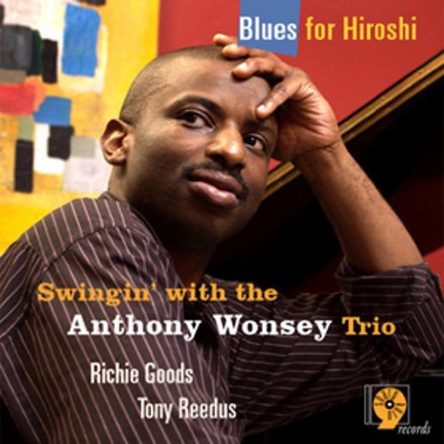 Wonsey,anthony - Blues For Hiroshi - Music CD