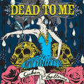 Dead To Me - Cuban Ballerina - Vinyl Record