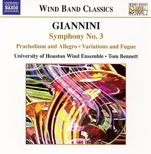 Giannini / University Of Houston Wind / Bennett - Sumphony No 3 - Music CD