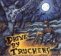 Drive-by Truckers - Dirty South - Music CD