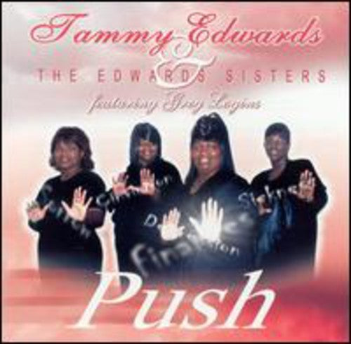 Edwards,tammy & Edwards Sisters - Push - Music CD