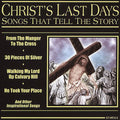 Songs That Tell Story: Christ's Last Days / Var - Songs That Tell Story: Christ's Last Days / Var - Music CD