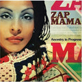 Zap Mama - Ancestry In Progress - Music CD