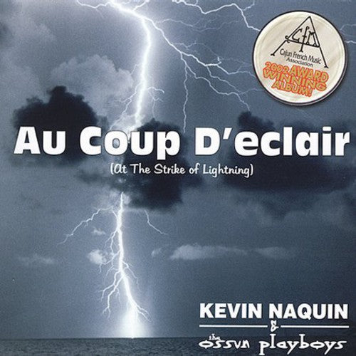 Naquin,kevin & Ossun Playboys - Au Coup D'eclair - Music CD