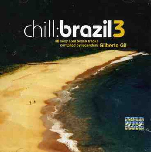 Chill: Brazil 3 / Various - Chill: Brazil 3 / Various - Music CD
