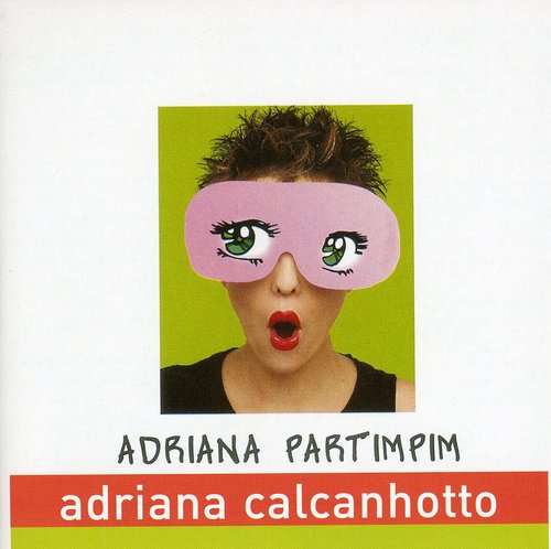 Calcanhotto,adriana - Adriana Partimpim - Music CD
