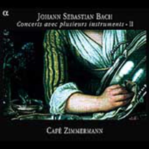 Bach / Cafe Zimmermann - Concerti For Diverse Instruments 2 - Music CD