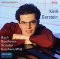 Bach / Beethoven / Scriabin / Wild / Gerstein - Kirill Gerstein Plays - Music CD