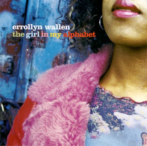 Wallen,errollyn - Girl In My Alphabet - Music CD