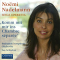 Nadelmann / Schultsz / Budapest So - Noemi Nadelmann Sings Operetta - Music CD