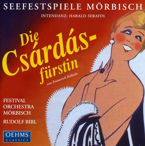 Kalman / Morbisch Festival Orchestra - Die Csardasfurstin: Gypsy Princess - Music CD