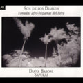 Sapukai - Son De Los Diablos: Latin Tonadas From Peru - Music CD