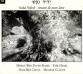Trio Harel - Yedid Nefesh: Amant De Mon Ame - Music CD