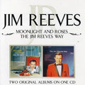 Reeves,jim - Moonlight & Roses / Jim Reeves Way - Music CD
